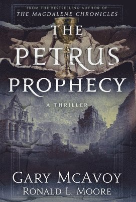 Gary McAvoy, Gary Mcavoy - Petrus Prophecy, Inbunden