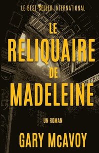 bokomslag Le Reliquaire de Madeleine