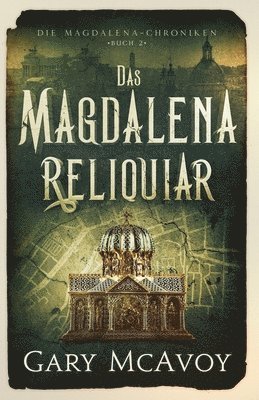 bokomslag Magdalena-Reliquiar