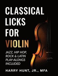 bokomslag Classical Licks for Violin