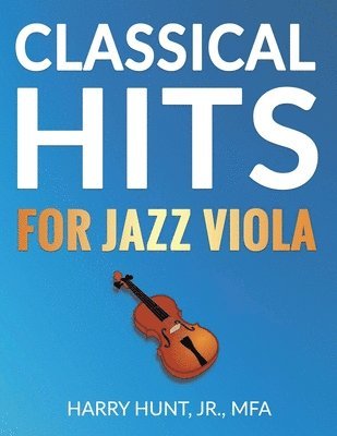 Classical Hits for Jazz Viola 1