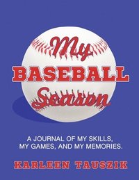bokomslag My Baseball Season