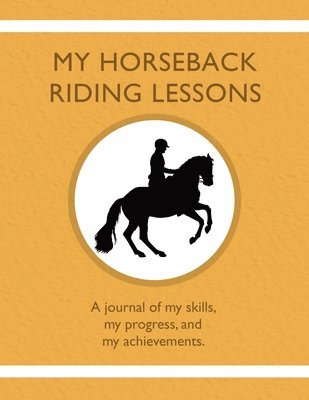 Karleen Tauszik - My Horseback Riding Lessons, Häftad