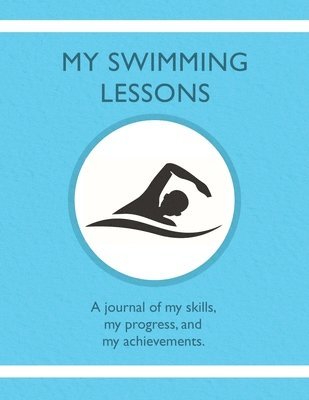 bokomslag My Swimming Lessons