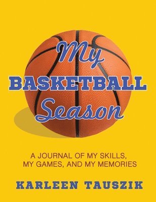 bokomslag My Basketball Season