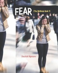 bokomslag Fear: The Wellness Book 1