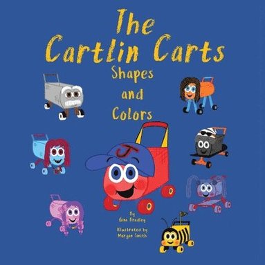bokomslag Cartlin Carts Shapes and Colors