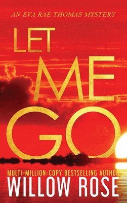 bokomslag Let Me Go
