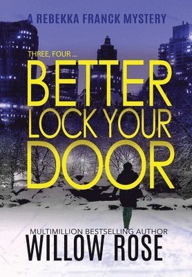 bokomslag Three, Four ... Better lock your door