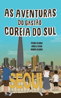 bokomslag As Aventuras do Gasto na Coreia do Sul