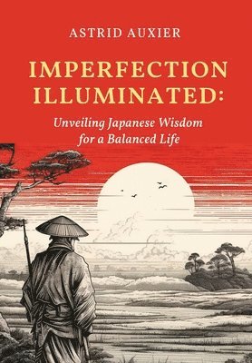 Astrid Auxier - Imperfection Illuminated, Inbunden