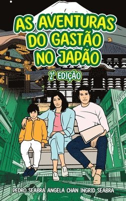bokomslag As Aventuras Do Gastão No Japão 2a Edição