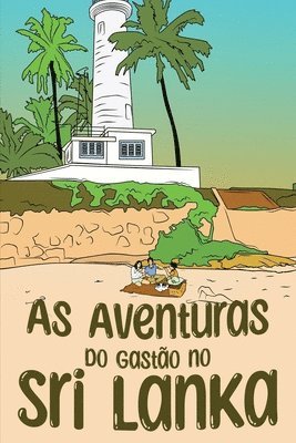 bokomslag As Aventuras do Gastão no Sri Lanka