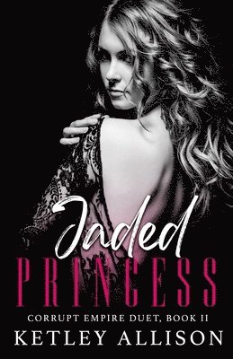 Jaded Princess 1