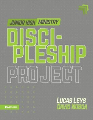 Lucas Leys, David Noboa - Discipleship Project - Junior High, Häftad