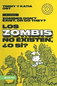 bokomslag Los Zombis No Existen, ¿O Si? (Zombies Don't Exist, or Do They?)