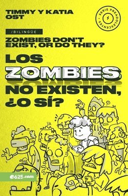 bokomslag Los Zombis No Existen, ¿O Si? (Zombies Don't Exist, or Do They?)