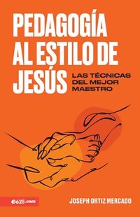 bokomslag Pedagogía Al Estilo de Jesús (Jesus-Style Pedagogy)