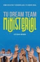 bokomslag Tu Dream Team Ministerial (Your Ministry Dream Team)