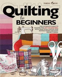 bokomslag Quilting For Beginners