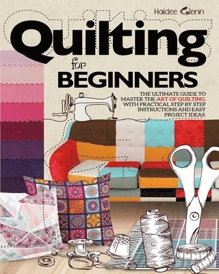 bokomslag Quilting For Beginners