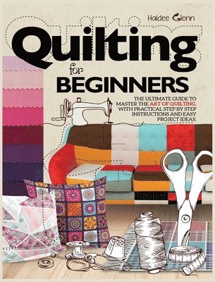 bokomslag Quilting For Beginners