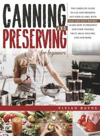 bokomslag Canning and Preserving for Beginners