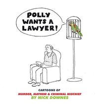 bokomslag Polly Wants A Lawyer