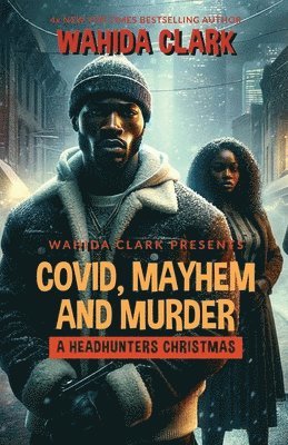 Wahida Clark - Covid, Mayhem and Murder, Häftad