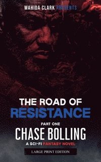 bokomslag The Road of Resistance