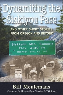 Dynamiting the Siskiyou Pass 1