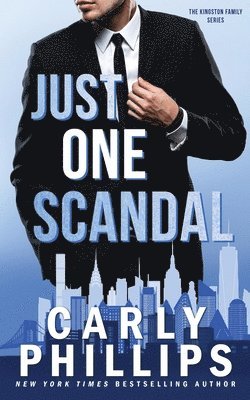 Carly Phillips - Just One Scandal, Häftad