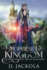 bokomslag Prophesied Kingdom