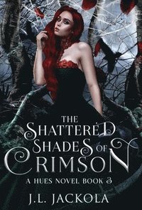 bokomslag The Shattered Shades of Crimson