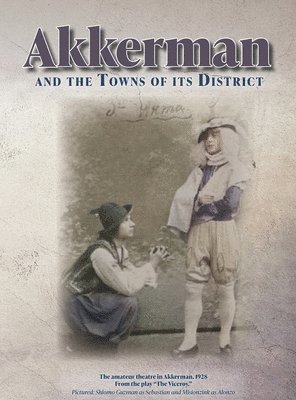 Nisan Amitai Stambul - Akkerman and the Towns of its District; Memorial Book, Inbunden