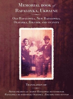 bokomslag Memorial book for the towns of Old Rafalowka, New Rafalowka and vicinity