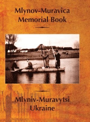 Mlynov&#8208;Muravica Memorial Book 1