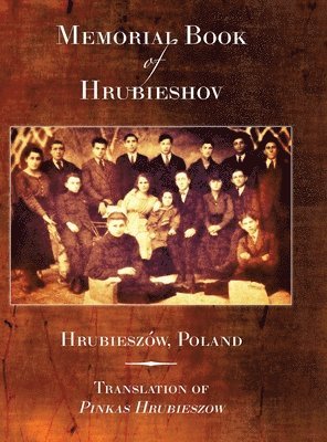 bokomslag Memorial Book of Hrubieshov (Hrubieszw, Poland)