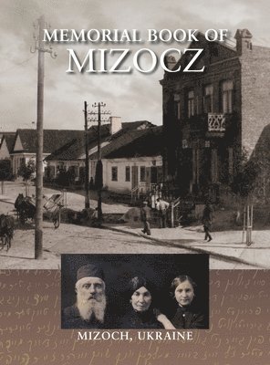 Memorial Book of Mizocz (Mizoch, Ukraine) 1