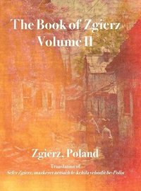 bokomslag The Book of Zgierz, Volume II