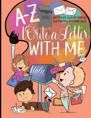 A-Z Write a Letter with Me 1