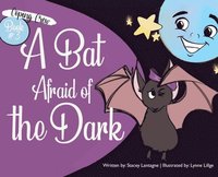 bokomslag A Bat Afraid of the Dark
