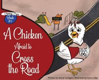bokomslag A Chicken Afraid to Cross the Road
