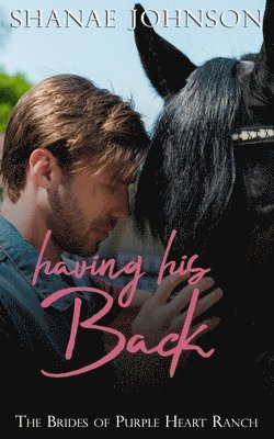 Shanae Johnson - Having His Back, Häftad