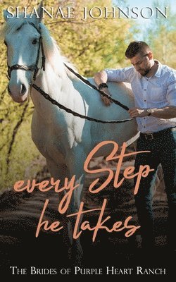 Shanae Johnson - Every Step He Takes, Häftad