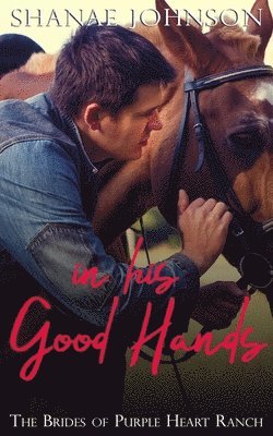Shanae Johnson - In His Good Hands, Häftad