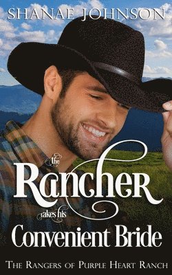 Shanae Johnson - Rancher takes his Convenient Bride, Häftad