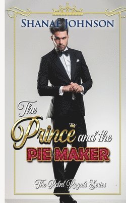 Shanae Johnson - Prince and the Pie Maker, Häftad