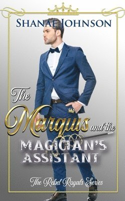 Shanae Johnson - Marquis and the Magician's Assistant, Häftad