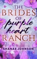 bokomslag The Brides of Purple Heart Ranch Illustrated Hard Cover